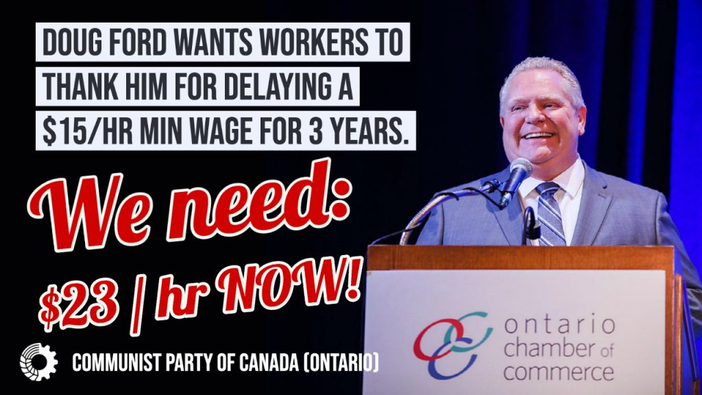 Doug Ford at Ontario Chamber of Commerce with text: Doug Ford wants workers to thank him for delaying a $15/hr min wage for 3 years. We need: $23/hr now!